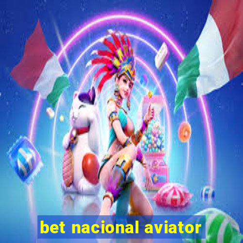 bet nacional aviator